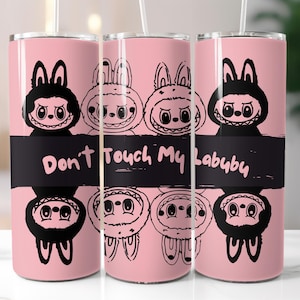 Exciting Macaron / Don't touch my labubu 20 oz dünnes digitales Becherdesign. PNG und PDF Datei.