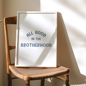All Good in the Brotherhood Art Print, Boys Room Wall Decor, Teen Boy Room Digital Art, Long Live Boyhood Print, Kid Brothers Room Wall Art