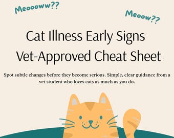 Vet-Approved Cat Illness Early Signs Cheat Sheet | Printable Cat Health Checklist | Whiskers Wise
