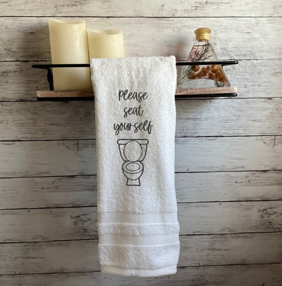 Bathroom Hand Funny White Towel, Please Seat Yourself, Toilet