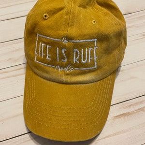 Baseball Hat, Life Is Ruff Dog, Paw, Funny Saying, Adjustable Embroidered Yellow Distressed Vintage Baseball Cap, Dog Lover, Women, Dad Hat