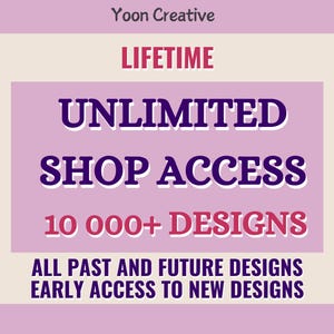 WHOLE SHOP ACCESS, Lifetime Access, All Past & Future Designs, Mega Clipart Bundle, Patterns, Digital Papers, High Quality PNGs and SVGs
