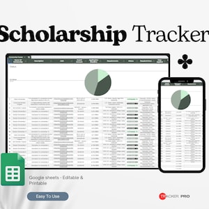Könnte beinhalten: Ein digitaler Stipendien-Tracker, der auf einem Tablet und Smartphone angezeigt wird. Das Tablet und das Telefon zeigen eine Tabelle mit Daten und ein Kreisdiagramm. Die Worte "Scholarship Tracker" stehen oben. Das Bild enthält auch das Google Sheets-Logo und den Text "Easy To Use."
