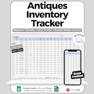 May include: A digital Antiques Inventory Tracker displayed on a laptop and smartphone. The text reads "Beginner Friendly > Easy To Use > Google Sheets & Excel." Additional text includes "Stay Organized! Save Time!" and "Bonus Freebies!"