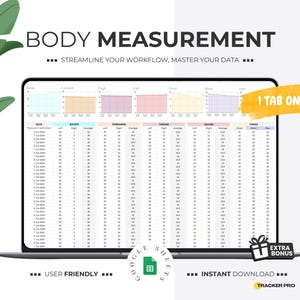 May include: A Google Sheets spreadsheet on a laptop screen with a colorful chart and data table for tracking body measurements. The spreadsheet is titled "Body Measurement" and includes columns for dates, biceps, forearms, thighs, calves, and torso. The text "1 Tab Only" is in a yellow box in the upper right corner of the image.