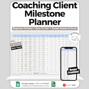 Könnte beinhalten: Eine digitale Coaching Client Milestone Planner Vorlage für Google Sheets und Excel. Die Anzeige zeigt eine Tabellenkalkulation auf einem Laptop und Smartphone mit Texten wie Coaching Client Milestone Planner, Stay Organized, Save Time, All Devices und Bonus Freebies.