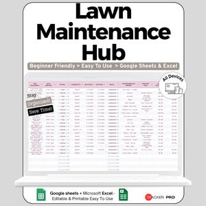 Peut inclure: Un modèle de feuille de calcul numérique intitulé "Lawn Maintenance Hub" affiché sur un écran d'ordinateur portable. Le modèle est conçu pour Google Sheets et Microsoft Excel, avec le texte "Beginner Friendly > Easy To Use". L'image comprend également le texte "Stay Organized! Save Time!"