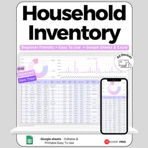 Peut inclure: Un outil de suivi d'inventaire domestique numérique affiché sur un écran d'ordinateur portable et de smartphone. L'interface présente des graphiques, des tableaux de données et le texte Household Inventory, Beginner Friendly, Easy To Use, Google Sheets & Excel, et Tracker Pro.