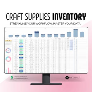 Puede incluir: Un monitor de computadora que muestra una hoja de cálculo con visualizaciones de datos. La pantalla muestra el texto "CRAFT SUPPLIES INVENTORY" y "STREAMLINE YOUR WORKFLOW, MASTER YOUR DATA!". La esquina inferior izquierda dice "INSTANT DOWNLOAD - EDITABLE & PRINTABLE".