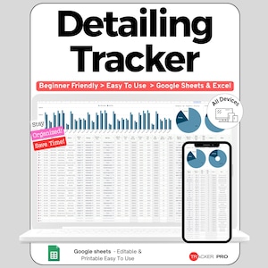 以下が含まれることがあります： Google SheetsおよびExcel用のデジタルDetailing Trackerスプレッドシートテンプレート。ディスプレイにはデータチャート、携帯電話のインターフェース、およびBeginner Friendly、Easy To Use、Stay Organized、Save Time、All Devicesなどのテキストラベルが表示されています。
