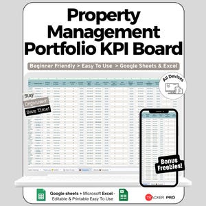 May include: A digital Property Management Portfolio KPI Board template for Google Sheets and Excel. The display shows a spreadsheet interface on a laptop and smartphone screen with text labels including Beginner Friendly, Stay Organized, and Bonus Freebies.