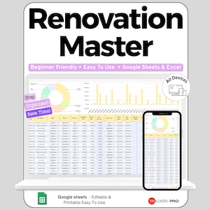 Peut inclure: Un modèle de feuille de calcul numérique Renovation Master pour Google Sheets et Excel affiché sur un écran d'ordinateur portable et de smartphone. L'interface présente des graphiques colorés, des tableaux de données et des étiquettes textuelles incluant Beginner Friendly, Easy To Use, Stay Organized, Save Time et All Devices. Le design inclut une icône Google Sheets et le logo Tracker Pro.