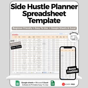 May include: A digital spreadsheet template for side hustles, shown on a laptop and smartphone. The text reads "Side Hustle Planner Spreadsheet Template," with additional text indicating it's beginner-friendly and easy to use with Google Sheets and Excel. Includes "Bonus Freebies!"