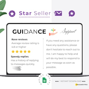 May include: A laptop screen displaying a graphic with the text "GUIDANCE" and "Support". The graphic also includes a five-star rating, a hand with a heart, and the text "Rave reviews", "Average review rating is 4.8 or higher", "Speedy replies", "Has a history of replying to messages quickly.", "If you need any assistance or have any questions, please don't hesitate to reach out to me. I am happy to help and will do my best to respond to your message as soon as possible."