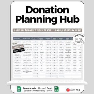 Può includere: Un foglio di calcolo digitale intitolato "Donation Planning Hub" visualizzato sullo schermo di un laptop. Il testo include "Beginner Friendly", "Easy To Use" e "Google Sheets & Excel". Il testo aggiuntivo recita "Stay Organized!" e "Save Time!" L'immagine include anche il testo "All Devices."