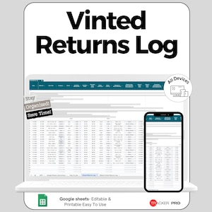Peut inclure: Une capture d'écran d'un journal de retours numérique intitulé "Vinted Returns Log" affiché sur un ordinateur portable et un smartphone. L'image comprend le texte "Stay Organized! Save Time!" et "Google sheets- Editable & Printable Easy To Use."