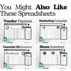 May include: Image featuring four spreadsheet examples: Vendor Payment, Marketing Campaign, Essential Oil Inventory, and Shoes Inventory. Each example shows a spreadsheet on a tablet and a smartphone, with charts and data. The text "You Might Also Like These Spreadsheets" is at the top.