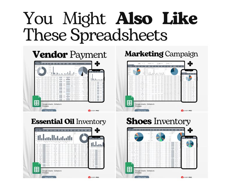 May include: Image featuring four spreadsheet examples: Vendor Payment, Marketing Campaign, Essential Oil Inventory, and Shoes Inventory. Each example shows a spreadsheet on a tablet and a smartphone, with charts and data. The text "You Might Also Like These Spreadsheets" is at the top.