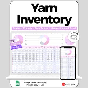 Könnte beinhalten: Ein digitaler Garn-Inventar-Tracker, der auf einem Laptop- und Smartphone-Bildschirm angezeigt wird. Die Benutzeroberfläche enthält Diagramme, Tabellen und den Text Yarn Inventory, Beginner Friendly, Easy To Use, Google Sheets & Excel, Stay Organized!, Save Time!, All Devices und Tracker Pro.