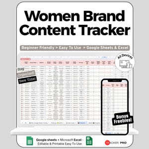 Puede incluir: Un ordenador portátil y un smartphone muestran una hoja de cálculo titulada "Women Brand Content Tracker". La imagen incluye el texto "Beginner Friendly > Easy To Use > Google Sheets & Excel" y "All Devices". El texto adicional incluye "Stay Organized! Save Time!" y "Bonus Freebies!"