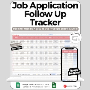 Puede incluir: Un rastreador digital de seguimiento de solicitudes de empleo que se muestra en una computadora portátil y un teléfono inteligente. El rastreador está diseñado para Google Sheets y Excel, con el texto "Beginner Friendly > Easy To Use". El texto adicional incluye "Stay Organized! Save Time!" y "Bonus Freebies!"