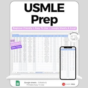 May include: A digital USMLE Prep tracker displayed on a laptop and smartphone screen. The interface features a spreadsheet with columns for study data. Text includes USMLE Prep, Beginner Friendly, Easy To Use, Google Sheets & Excel, Stay Organized, Save Time, All Devices, and Tracker Pro.