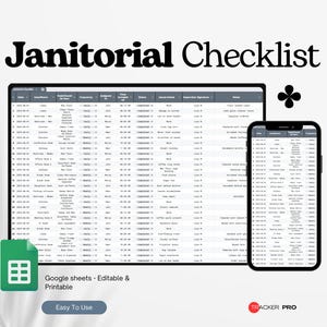 May include: A digital janitorial checklist displayed on a tablet and smartphone. The words "Janitorial Checklist" are at the top. The Google Sheets icon and the words "Google sheets - Editable & Printable" are at the bottom. The words "Easy To Use" are also visible.