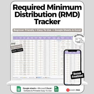 May include: A digital Required Minimum Distribution (RMD) Tracker template for Google Sheets and Excel. The display shows a spreadsheet with columns for financial data, compatible with all devices, featuring labels like Beginner Friendly and Bonus Freebies.