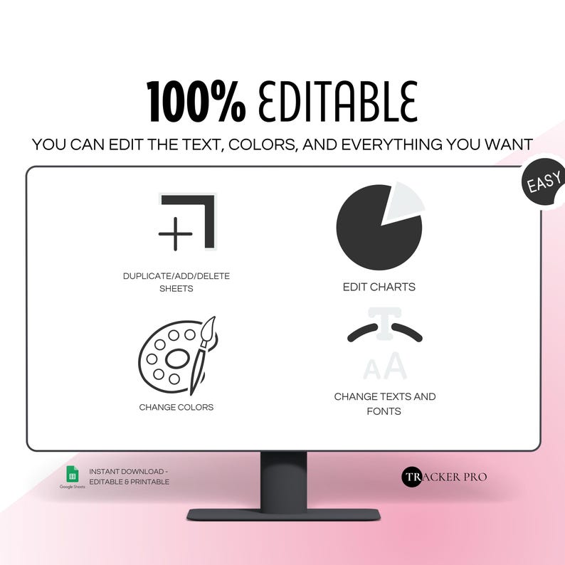 May include: A computer monitor displays a graphic with the text "100% EDITABLE". The screen shows icons for editing text, colors, charts, and fonts. The words "DUPLICATE/ADD/DELETE SHEETS" and "EDIT CHARTS" are also visible.