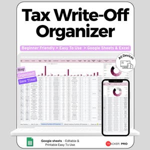 May include: A digital Tax Write-Off Organizer spreadsheet template for Google Sheets and Excel. The display shows a laptop and smartphone screen with data tables, charts, and text including "Stay Organized! Save Time!" and "All Devices".