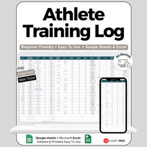 Può includere: Un registro digitale di allenamento per atleti visualizzato su un laptop e uno smartphone. Il registro presenta un layout di foglio di calcolo con il testo "Athlete Training Log" in alto. Il testo aggiuntivo include "Beginner Friendly > Easy To Use > Google Sheets & Excel."