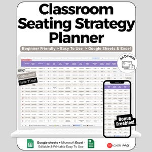 Peut inclure: Un planificateur numérique de stratégie de placement en classe affiché sur un ordinateur portable et un smartphone. Le planificateur est conçu pour Google Sheets et Excel, et est facile à utiliser pour les débutants. Le texte comprend "Classroom Seating Strategy Planner" et "Bonus Freebies!"