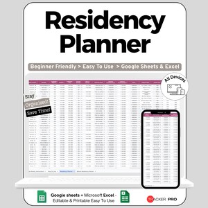 May include: A digital residency planner displayed on a laptop and smartphone. The planner features a spreadsheet layout with rows and columns. Text on the screen reads "Residency Planner", "Beginner Friendly", and "Easy to Use". The planner is designed for Google Sheets and Excel.