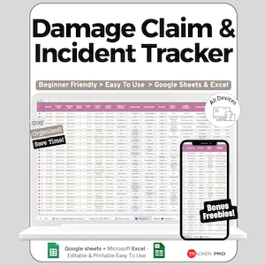 May include: A digital Damage Claim & Incident Tracker spreadsheet template for Google Sheets and Excel. The display shows a data table with columns for incident details, status, and severity, presented on a laptop screen and a smartphone screen.
