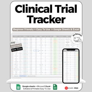 Puede incluir: Una visualización digital de una hoja de cálculo "Clinical Trial Tracker" en una computadora portátil y un teléfono inteligente. El texto dice "Beginner Friendly > Easy To Use > Google Sheets & Excel." El texto adicional incluye "Stay Organized! Save Time!" y "All Devices."