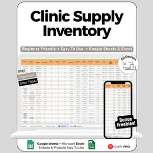 Może przedstawiać: Cyfrowy szablon inwentaryzacji zaopatrzenia kliniki dla Google Sheets i Excel wyświetlany na ekranie laptopa i smartfona. Interfejs zawiera kolumny z danymi oraz nakładki tekstowe, takie jak 'Beginner Friendly', 'Stay Organized!' oraz 'Bonus Freebies!'.