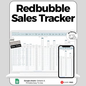 May include: A digital mockup of a Redbubble Sales Tracker on a laptop and smartphone. The text "Redbubble Sales Tracker" is at the top. The laptop screen and phone show sales data charts. Text includes "Stay Organized! Save Time!"