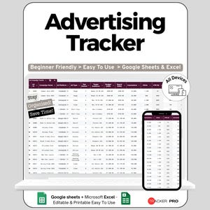 May include: A digital advertising tracker displayed on a laptop and smartphone. The text "Advertising Tracker" is at the top. The tracker is described as "Beginner Friendly > Easy To Use > Google Sheets & Excel". The image also includes the text "Stay Organized! Save Time!"