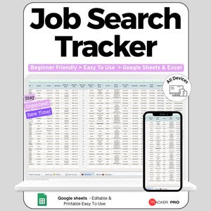 Peut inclure: Un modèle de feuille de calcul numérique Job Search Tracker pour Google Sheets et Excel. L'affichage montre un écran d'ordinateur portable et de smartphone avec des colonnes pour les détails, le statut et les dates. Texte : 'Beginner Friendly', 'Stay Organized!', 'All Devices'.
