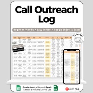 Könnte beinhalten: Ein digitales Call-Outreach-Log-Template mit dem Titel "Call Outreach Log". Es ist für Google Sheets und Excel konzipiert und benutzerfreundlich. Das Bild zeigt einen Laptop und ein Smartphone, die das Log anzeigen.
