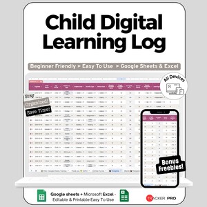 Peut inclure: Un journal d'apprentissage numérique pour enfants, affiché sur un ordinateur portable et un smartphone. Le texte "Child Digital Learning Log" est en haut. Le journal est facile à utiliser et fonctionne avec Google Sheets et Excel. Comprend des bonus gratuits.