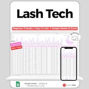 May include: A digital spreadsheet template for lash technicians featuring the text Lash Tech, Beginner Friendly, Easy To Use, Google Sheets & Excel, Stay Organized, Save Time, and Tracker Pro. The display shows data charts on a laptop and smartphone.
