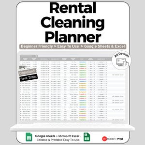 Puede incluir: Un portátil blanco muestra una hoja de cálculo titulada "Rental Cleaning Planner". La pantalla muestra datos organizados en columnas y filas. El texto en la pantalla incluye "Beginner Friendly > Easy To Use > Google Sheets & Excel". Texto adicional: "Stay Organized! Save Time!" y "All Devices."
