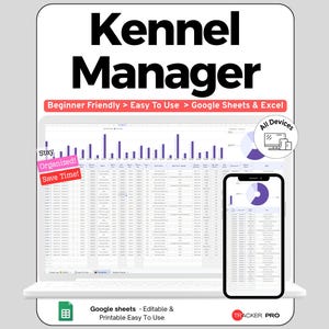 May include: A digital Kennel Manager spreadsheet template for Google Sheets and Excel. The display shows data tables, purple bar charts, and pie charts. Text includes Kennel Manager, Beginner Friendly, Easy To Use, Stay Organized, Save Time, and All Devices.