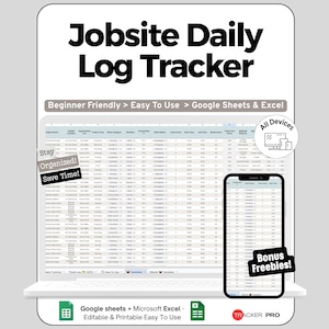 Peut inclure: Un modèle de feuille de calcul numérique Jobsite Daily Log Tracker pour Google Sheets et Excel. L'affichage présente un tableau de données avec des colonnes pour les détails du projet, la météo et le statut du travail. Inclut les textes : Stay Organized, Save Time, All Devices et Bonus Freebies.