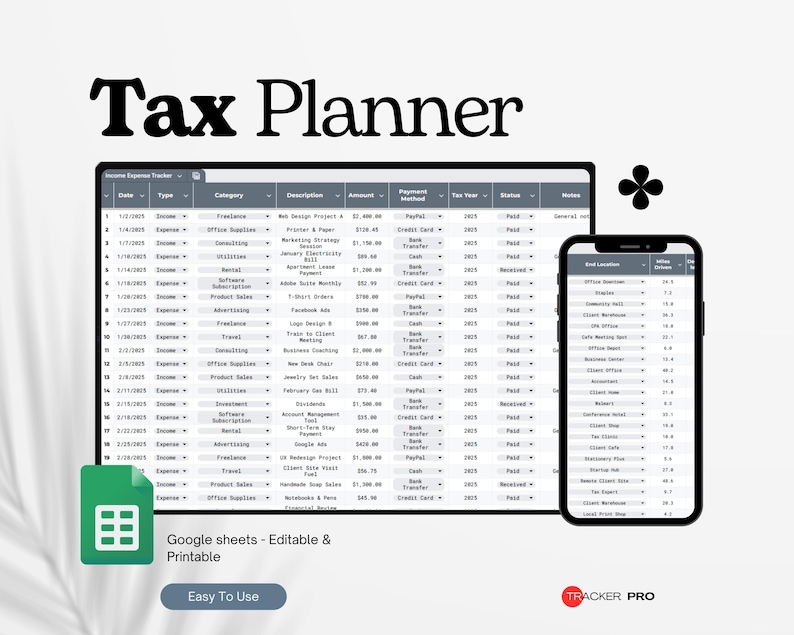 May include: A digital tax planner displayed on a tablet and smartphone. The tablet shows a detailed spreadsheet with financial data, while the phone displays a condensed view. The words "Tax Planner" are at the top. The image also includes the text "Google sheets - Editable & Printable" and "Easy To Use".