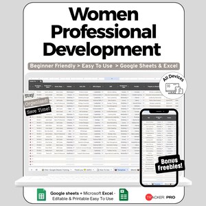 May include: A digital product mockup featuring a laptop and smartphone displaying a spreadsheet. The text reads "Women Professional Development," "Beginner Friendly," and "Easy To Use." Additional text includes "Stay Organized!" and "Save Time!"