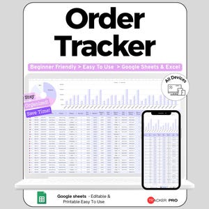 May include: An Order Tracker digital template displayed on a laptop and smartphone screen. The interface features charts, data tables, and text including Beginner Friendly, Easy To Use, Google Sheets & Excel, Stay Organized, Save Time, and All Devices.