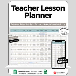 May include: A digital Teacher Lesson Planner template for Google Sheets and Excel. The display shows a spreadsheet interface with columns for lesson details, a smartphone overlay, and text labels including "Stay Organized!", "Save Time!", and "Bonus Freebies!".