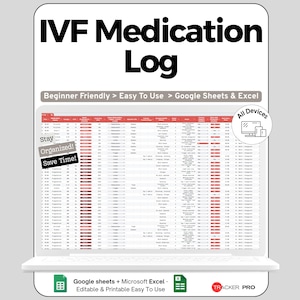 Peut inclure: Un journal numérique de médicaments de FIV affiché sur un écran d'ordinateur portable. Le journal est conçu pour Google Sheets et Excel, et est convivial pour les débutants et facile à utiliser. L'image comprend le texte "IVF Medication Log", "Beginner Friendly > Easy To Use > Google Sheets & Excel".